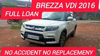 BREZZA VDI 2016 ഫുൾ ലോൺ📞9605700089 secondhandcars marutisuzuki brezza usedcars keralausedcars [upl. by Aiket778]