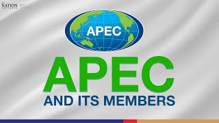 Apec and its members  The Nation [upl. by Adieno]