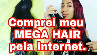 MEGA HAIR Comprei Meu Mega Pela Internet Cabelo 100 Humano Virgem 200g e 65cm [upl. by Nhoj]