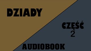 Audiobook dziady część 2 dziady lektura Sprawdź to [upl. by Mclaughlin]