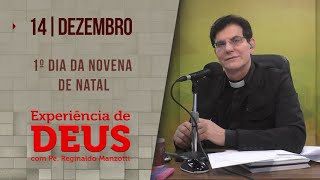 Experiência de Deus  141223  1º DIA DA NOVENA DE NATAL  PadreManzottiOficial [upl. by Steele]