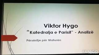 Analizë quotKatedralja e Parisitquot Viktor Hygo [upl. by Dolley412]