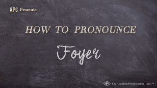 How to Pronounce Foyer Real Life Examples [upl. by Libna]