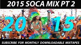 2015 SOCA MIX PT 2 of 4 [upl. by Shirberg]