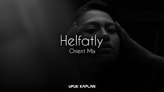 Ufuk Kaplan  Helfatly  Orient Mix [upl. by Annahael]