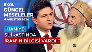 Güncel Meseleler  Ekol TV  6 Ağustos 2024 [upl. by Elynad682]