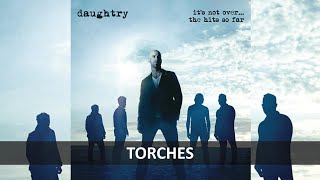 DAUGHTRY  TORCHES LYRICS [upl. by Atteroc]