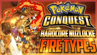 Pokémon Conquest Hardcore Nuzlocke But I Can Only Use FIRE TYPE Pokémon [upl. by Ennahtur]