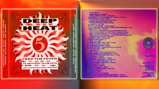 Deep Heat 5  Feed the Fever Side A to Side D ravemusic housemusic clubclassics oldskool [upl. by Akamaozu]