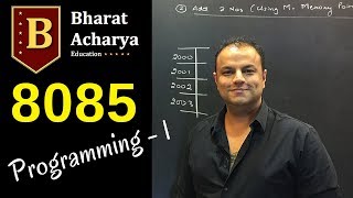 8085  Programming Part 1  Bharat Acharya Education [upl. by Oemor]