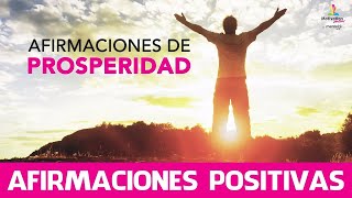 Como AUMENTAR la PROSPERIDAD💫  Como ATRAER PROSPERIDAD cada DIA con AFIRMACIONES POSITIVAS [upl. by Redford]