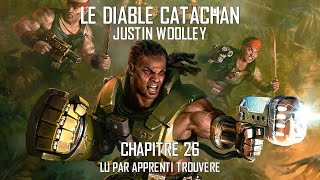 Livre audio  Le Diable Catachan  Chapitre 26  Warhammer 40k [upl. by Meyer]