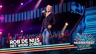 Rob de Nijs  Het werd zomer  Muziekfeest van het Jaar 2018 [upl. by Odlaniger]