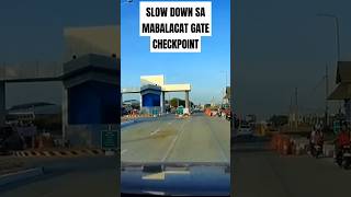 SLOW DOWN SA MABALACAT GATE CHECKPOINT [upl. by Couq430]