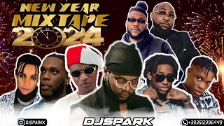 LATEST JANUARY 2024 NAIJA NONSTOP NEW YEAR AFRO MIXTOP NAIJA HITS MIXTAPEBY DJ SPARK  KIZZ DANIEL [upl. by Aivatahs]