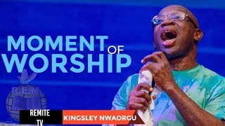 Moment of Worship  Evang Kingsley Nwaorgu [upl. by Esmaria]