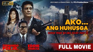 Ako ang Huhusga  Kapag Puno na ang Salop Part 2  Full Movie  HD  Fernando Poe Jr [upl. by Geller]