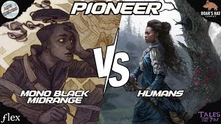 Mono Black Midrange VS Mono White Humans MTG Pioneer [upl. by Bluh701]