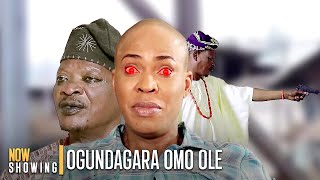 OGUNDAGARA OMO OLE  Fathia Balogun  Latest Yoruba Movies 2024 New Release [upl. by Naharba]