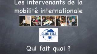 Club TELI  Qui peut vous aider à partir à létranger [upl. by Dorcas]