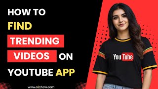 How to Find Trending Videos on Youtube App [upl. by Nahtanha202]