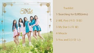 FULL ALBUM ELRIS We First  1st Mini Album [upl. by Acirtal]