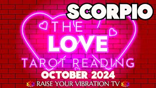 SCORPIO❤️ YOUR LOVE TAROT READING FOR OCTOBER 2024 ❤️❤️ [upl. by Ahsemik]