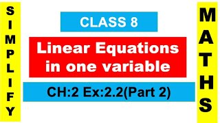 Linear equations in one variableCh2Class 8Ex22Part2CBSEEnglishVideo72simplifymaths1183 [upl. by Estren]