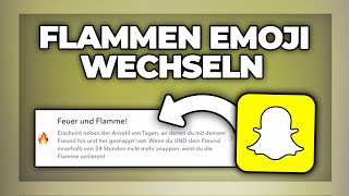 Snapchat Flammen Emoji ändern  Android amp Iphone Tutorial [upl. by Nnylarac]