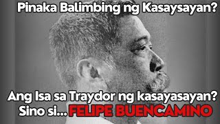 Sino si Felipe Buencamino  Isa sa Pinaka Traydor sa Kasaysayan [upl. by Stricklan]