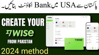 How to create wise account from pakistan in 2024  How to create transferwise account  wise account [upl. by Nunci]