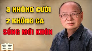 Ở đời không làm điều này Mới Thực Sự Khôn Ngoan  Triết Lý Cuộc Sống [upl. by Riccio]