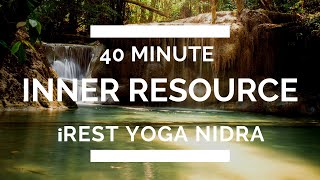 Inner Resource Yoga Nidra Meditation [upl. by Ahseram920]