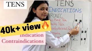 TENS IN PHYSIOTHERAPY  Indications  Contraindications  Electrotherapy PART22 [upl. by Nylasoj658]