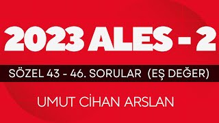 2023 ALES 2 SÃ–ZEL 43  46 sorular [upl. by Euqinna]