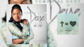 CD Tempo de Deus Deise do Vale [upl. by Lusty]