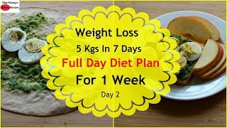 How To Lose Weight Fast 5kgs In 7 Days  Full Day Diet Plan For Weight Loss  Lose Weight FastDay 1 [upl. by Maure]