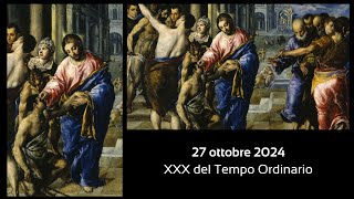 Commento al Vangelo  27 ottobre XXX del Tempo Ordinario [upl. by Vez]