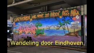 Wandeling door Eindhoven [upl. by Nnylyma320]