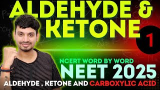 ALDEHYDE  KETONE AND CARBOXYLIC ACID L1  NCERT ORIENTED  NEET 2025 [upl. by Correna223]