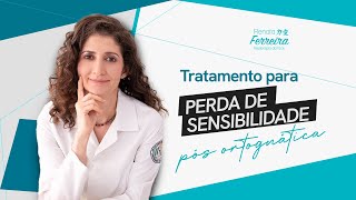 Tratamento para perda de sensibilidade pós ortognática [upl. by Dustin127]