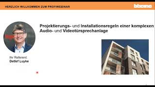 Profiwebinar 22032022 Projektierungs und Installationsregeln Audio und VideoTürsprechanlage [upl. by Noemi]