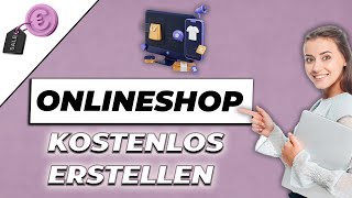 Onlineshop erstellen kostenlos [upl. by Fitz]