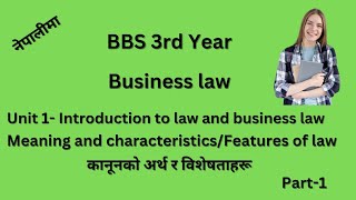 Introduction and characteristics of lawbbs 3rd year Business lawchapter1 bbsthirdyear bbs [upl. by Nivat]