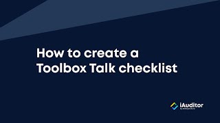 How to Create a Toolbox Talk Checklist [upl. by Felicdad]