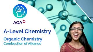 AQA A Level Chemistry Combustion of Alkanes [upl. by Constanta]