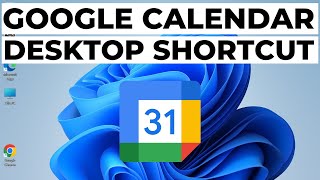 How to Add Google Calendar to Desktop in Windows 11 [upl. by Adnuhsat]