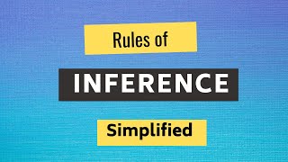 Rules of Inference Simplified  Discrete Mathematics Lecture [upl. by Yerkovich966]