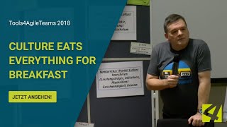 Konferenz Tools4AgileTeams 2018 Culture eats everything for breakfast [upl. by Anairuy]