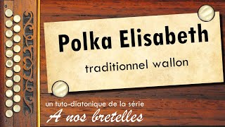 La Polka Élisabeth  ardennes  accordéondiatonique [upl. by Leahcam996]